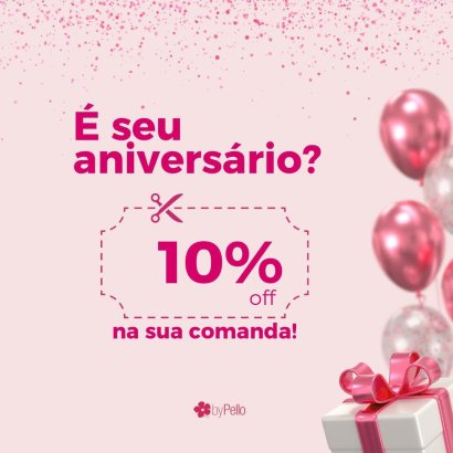ANIVERSARIO-10%-OFF-BY-PELLO-MULHER